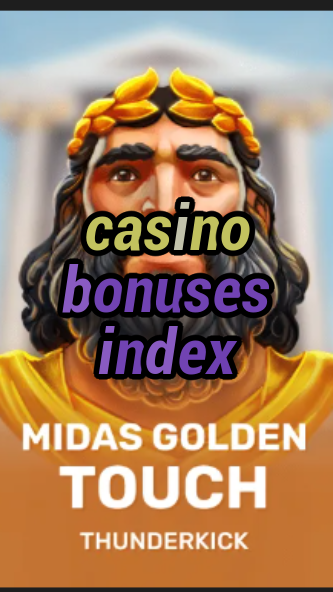 casino bonuses index-3xn3u5udepyz9m9w5iat.com