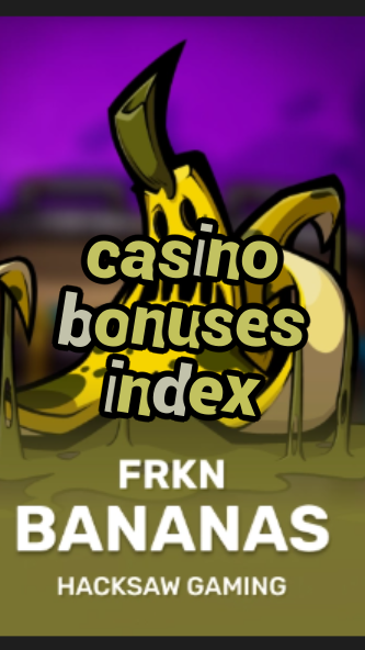 casino bonuses index-3xn3u5udepyz9m9w5iat.com